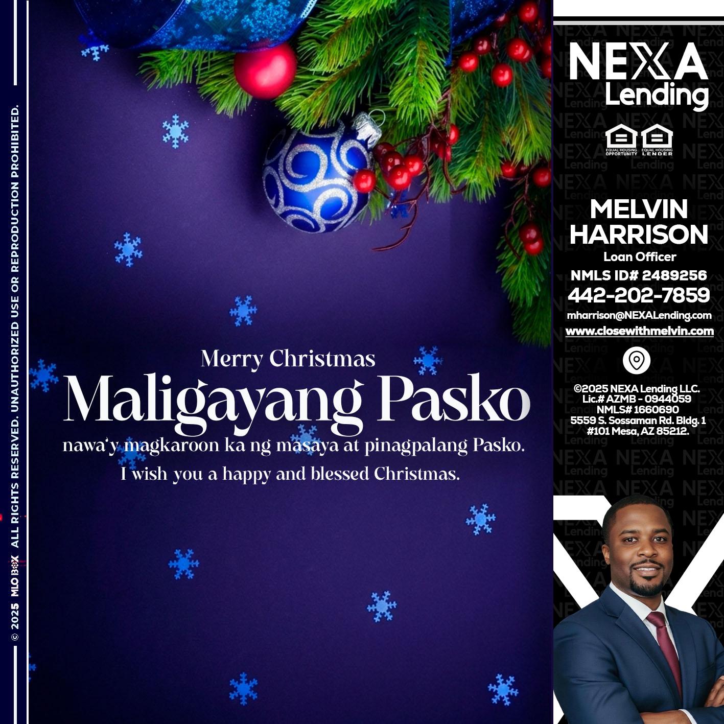 Maligayang Pasko - Melvin Harrison -Loan Officer