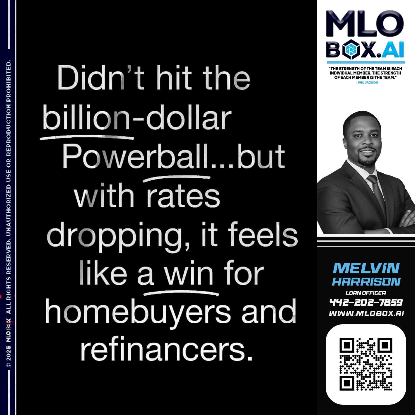 DIDNT HIT - Melvin Harrison -Loan Officer