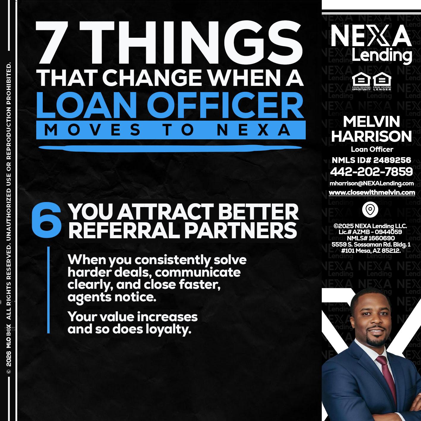 7 THINGS (6) - Melvin Harrison -Loan Officer