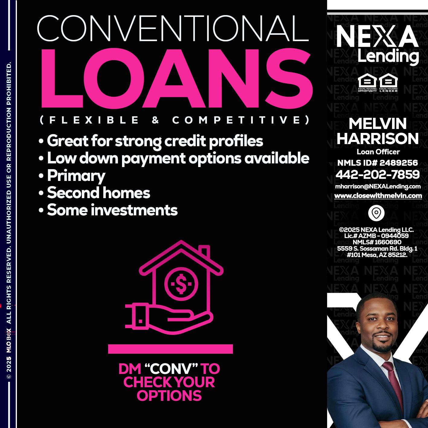 CONVENTIONAL LOANS - Melvin Harrison -Loan Officer