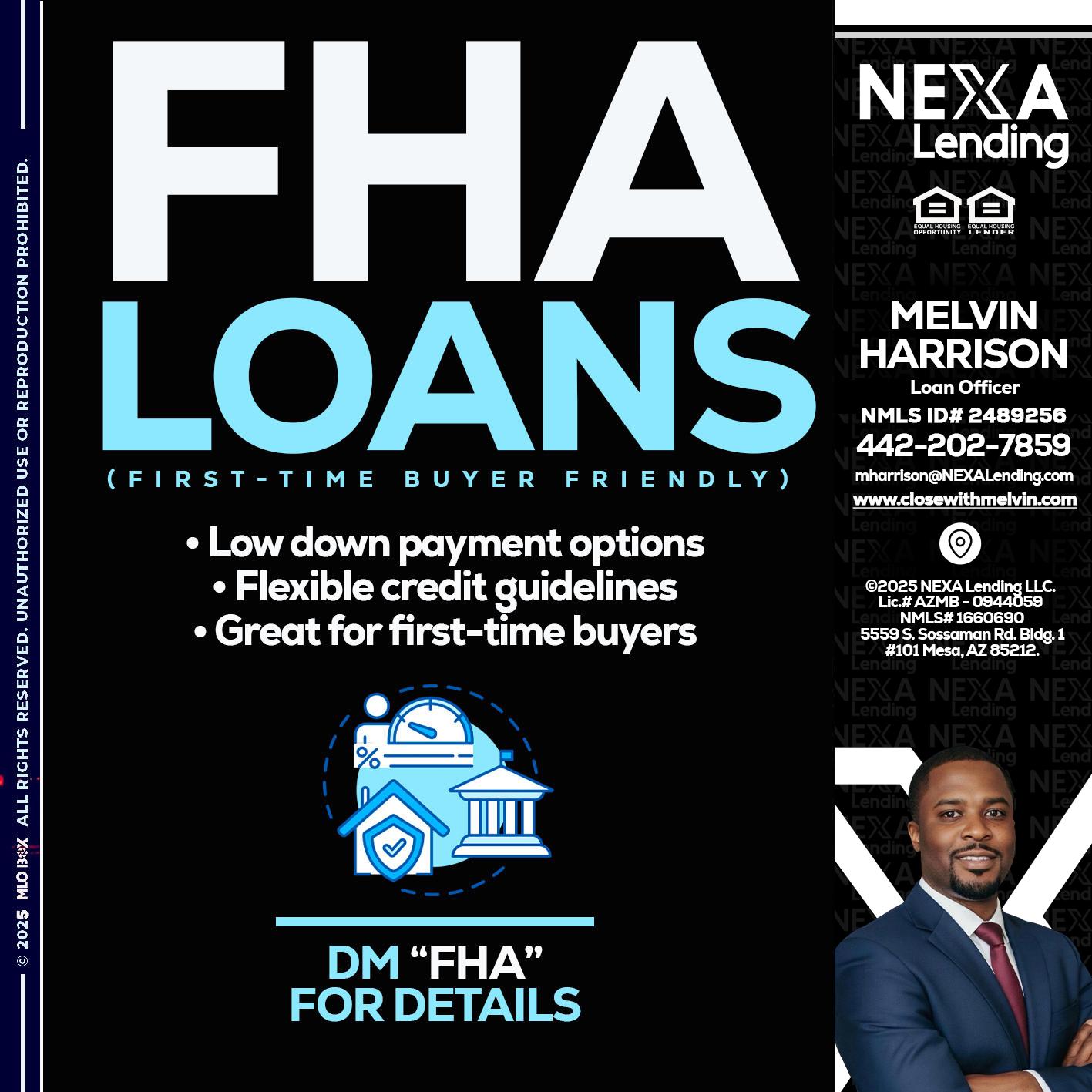 FHA LOANS - Melvin Harrison -Loan Officer