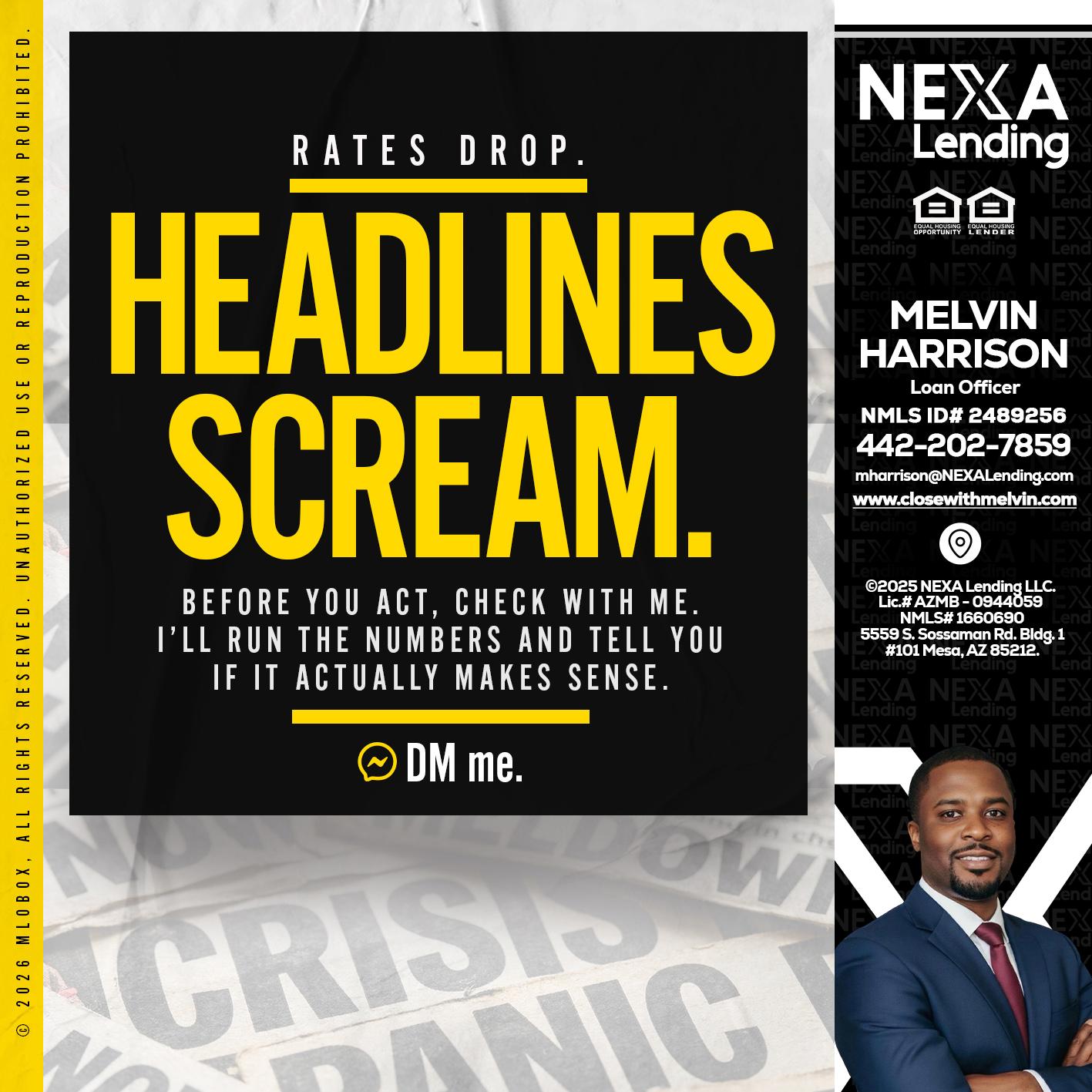 HEADLINES SCREAM - Melvin Harrison -Loan Officer