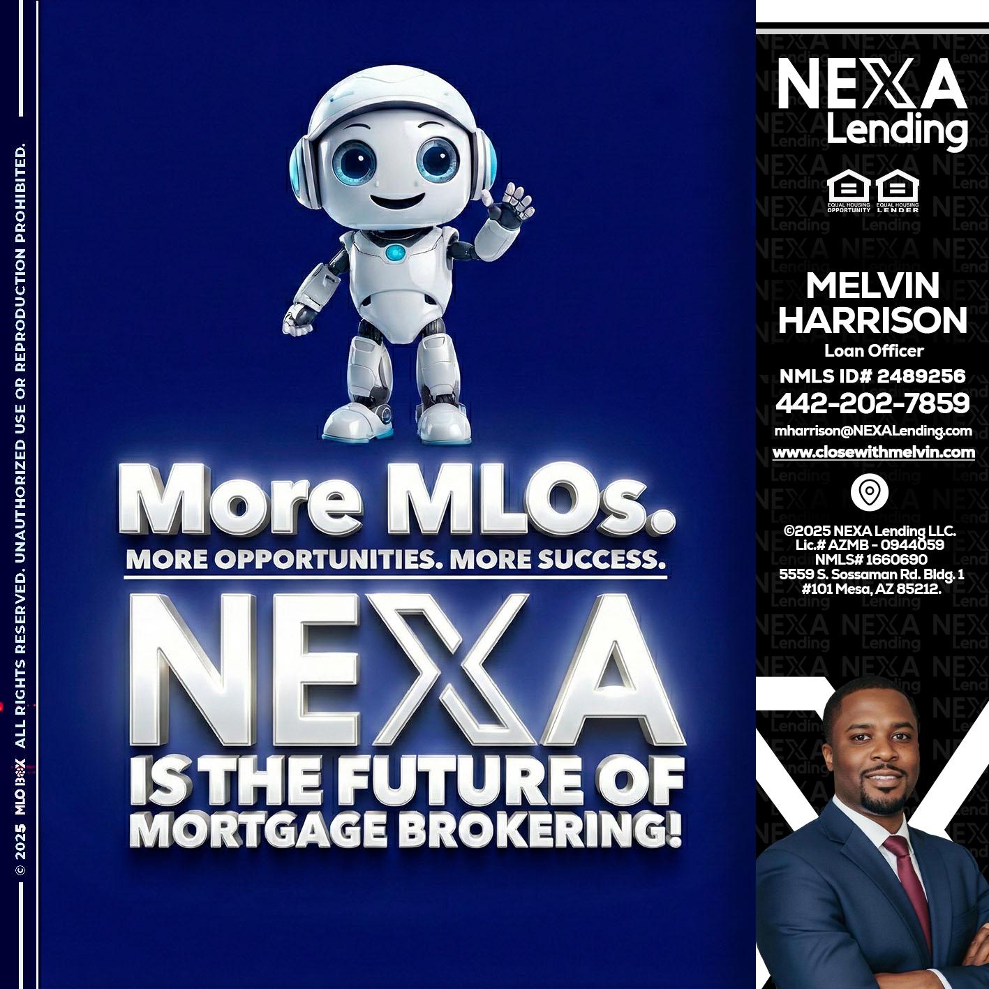 MORE MLOs - Melvin Harrison -Loan Officer