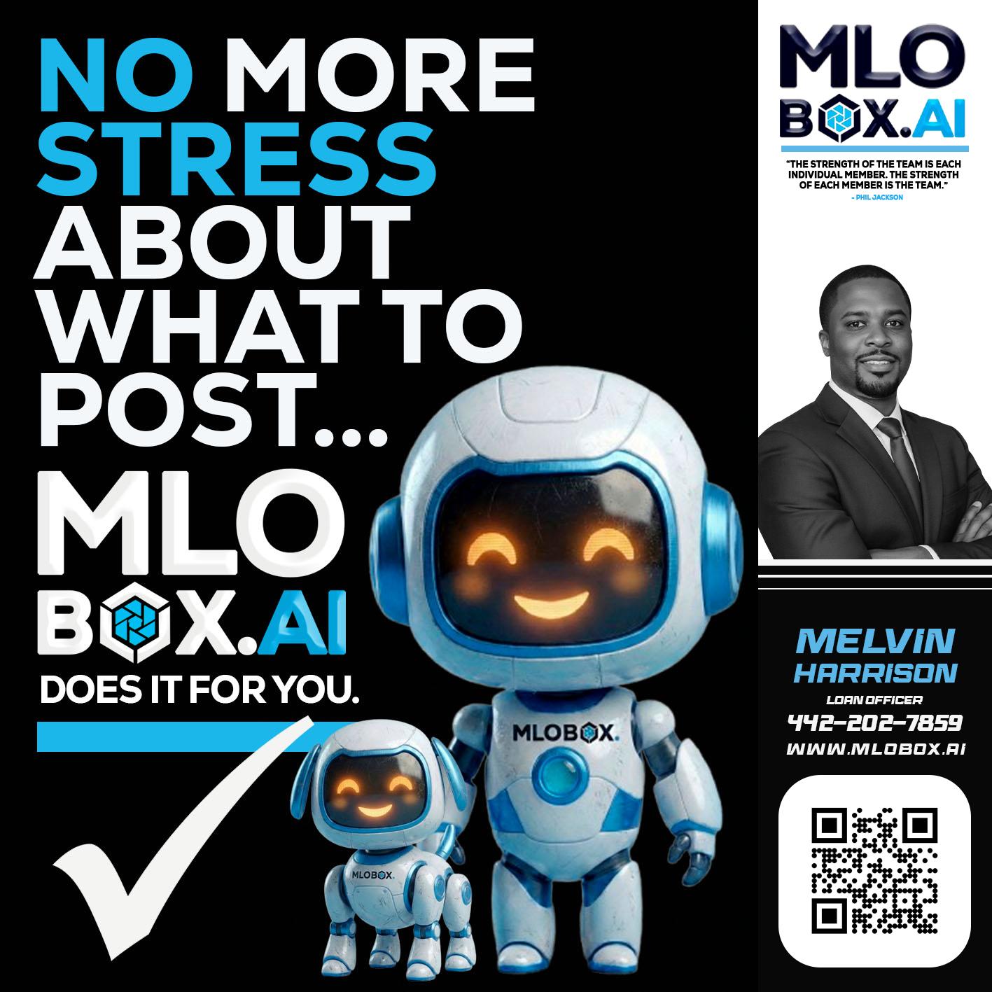 NO MORE STRESS - Melvin Harrison -Loan Officer