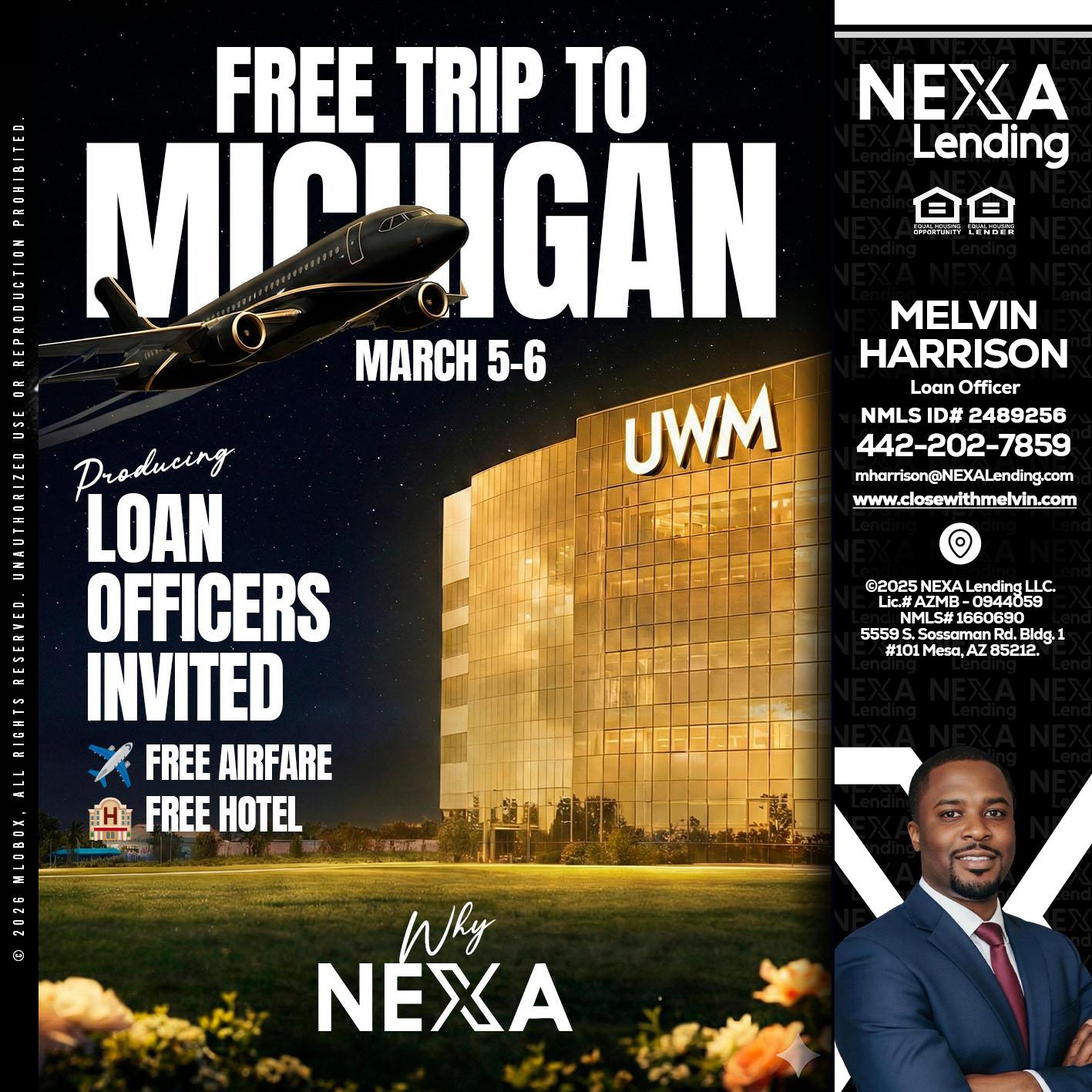 free Michigan trip - Melvin Harrison -Loan Officer