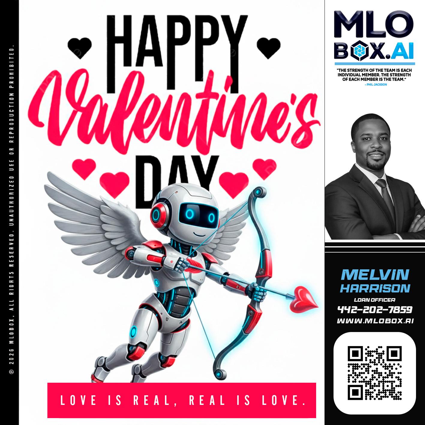 HAPPY VALENTINES DAY - Melvin Harrison -Loan Officer