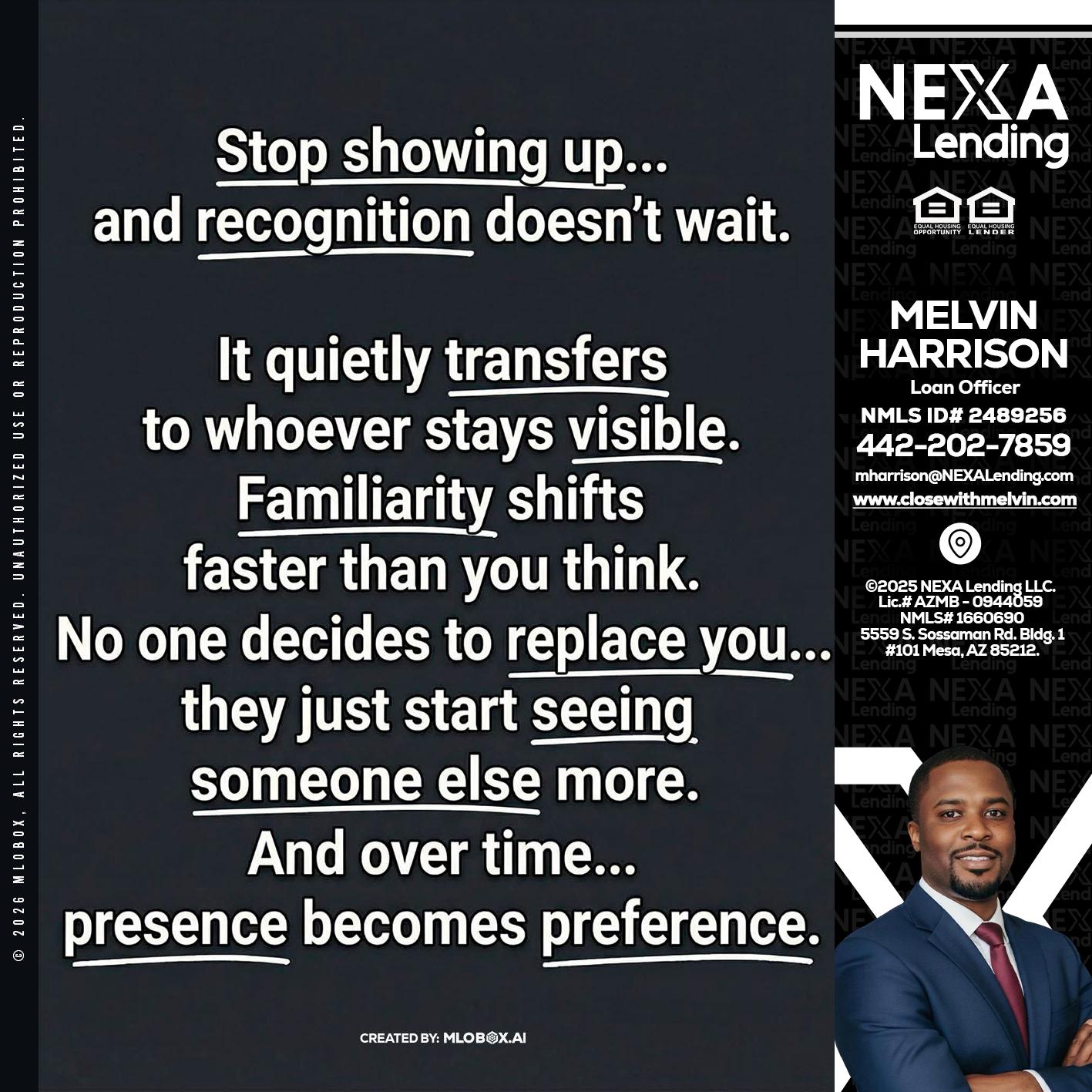 STOP SHOWING - Melvin Harrison -Loan Officer