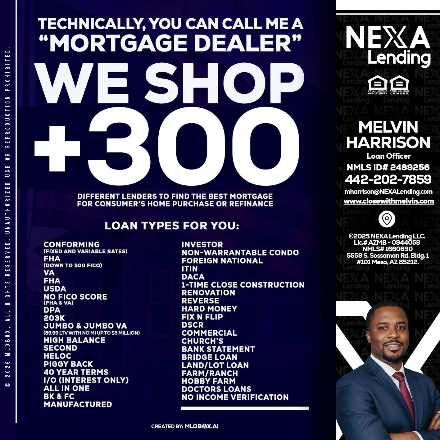 300+ LENDERS - Melvin Harrison -Loan Officer