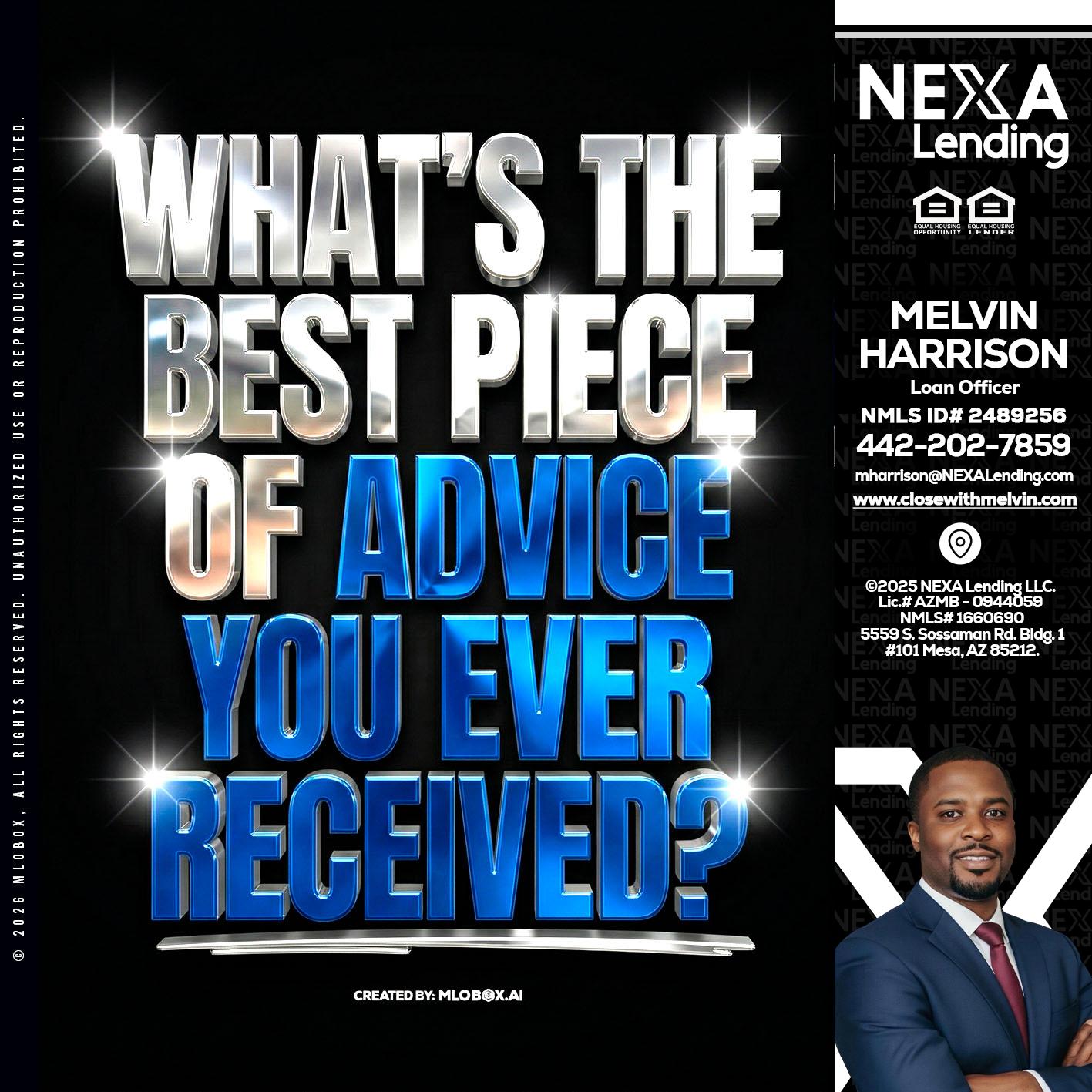 WHATS THE BEST - Melvin Harrison -Loan Officer