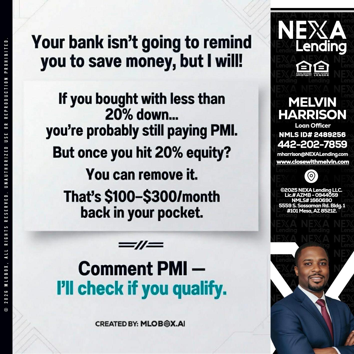 YOUR BANK ISNT - Melvin Harrison -Loan Officer