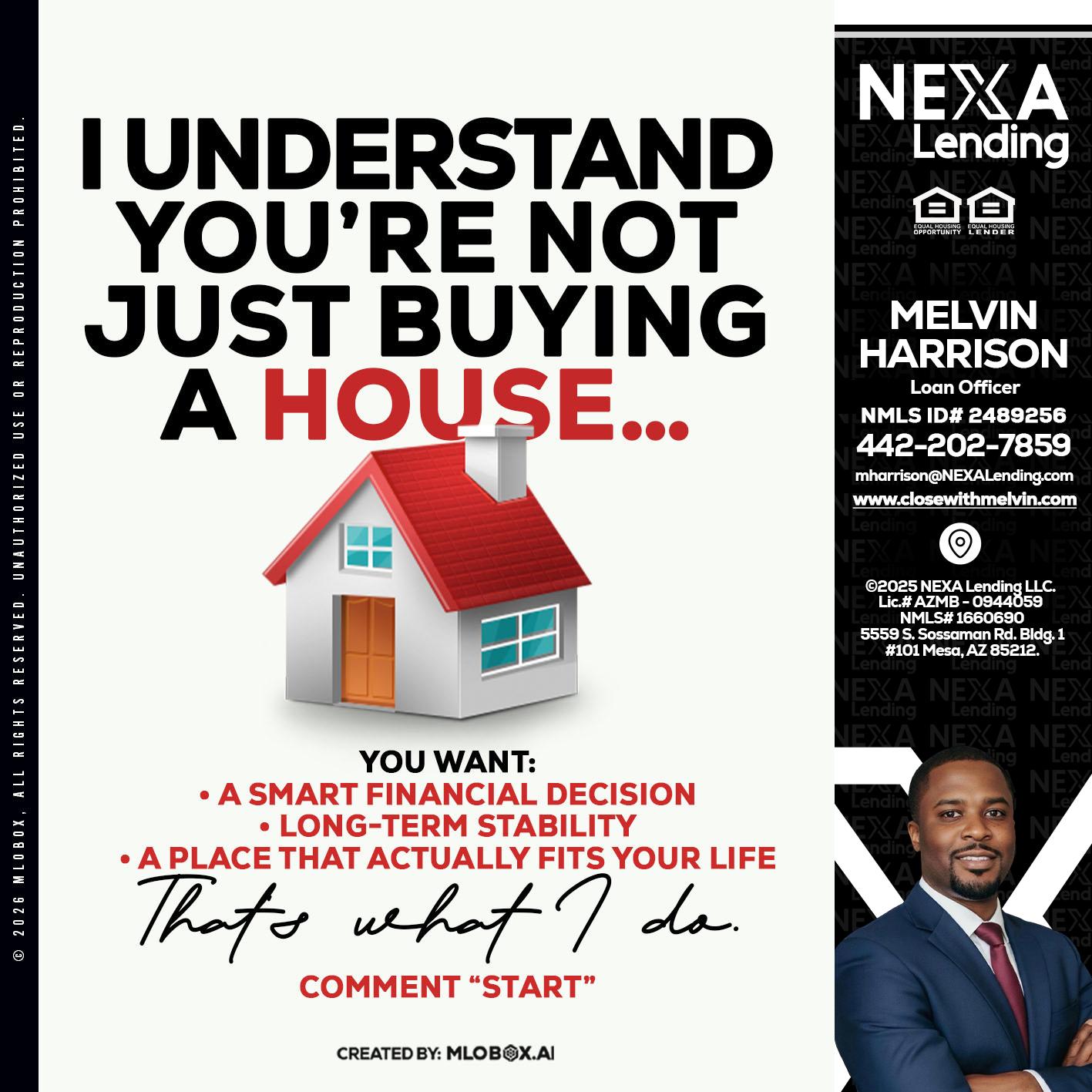 I UNDERSTAND - Melvin Harrison -Loan Officer