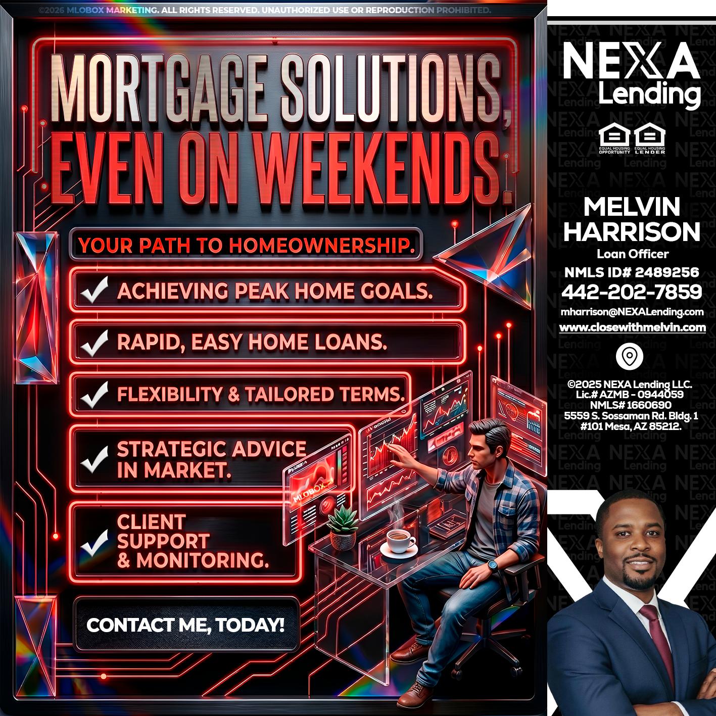 WEEKEND SOLUTIONS - Melvin Harrison -Loan Officer
