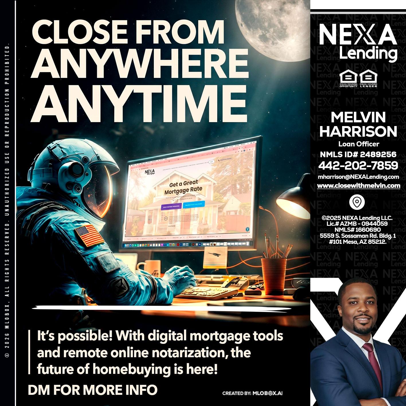 CLOSE FROM - Melvin Harrison -Loan Officer